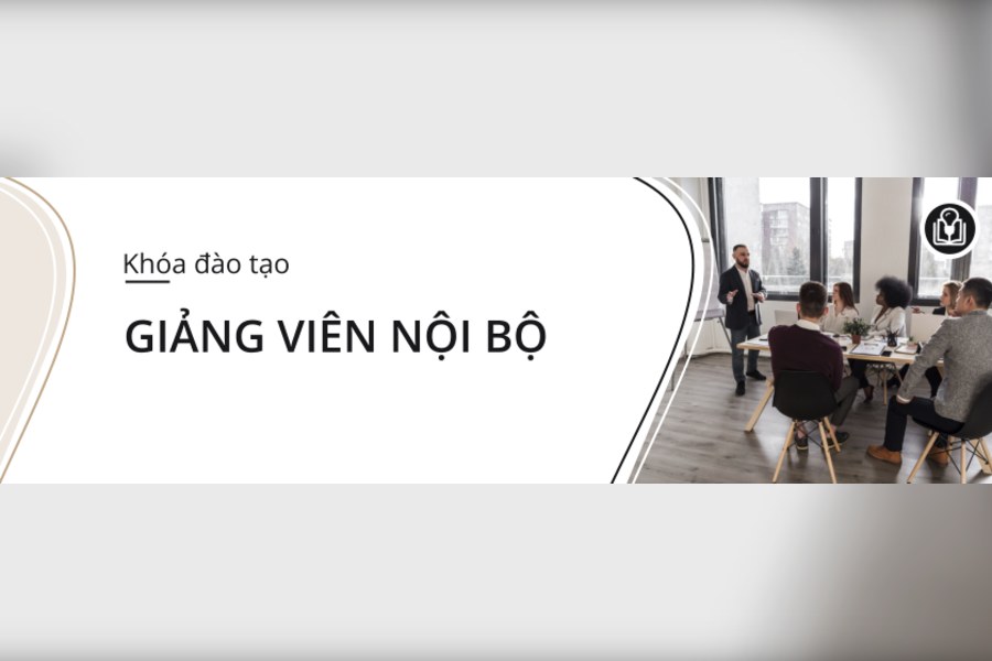 Đào tạo giảng viên nội bộ 6 Khóa học Đào tạo giảng viên nội bộ – ANT Education